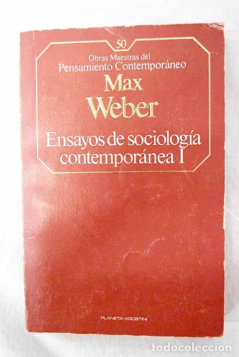 Libri di seconda mano: Ensayos de sociolog&iacute;a contempor&aacute;nea, tomo I.- Weber, Max