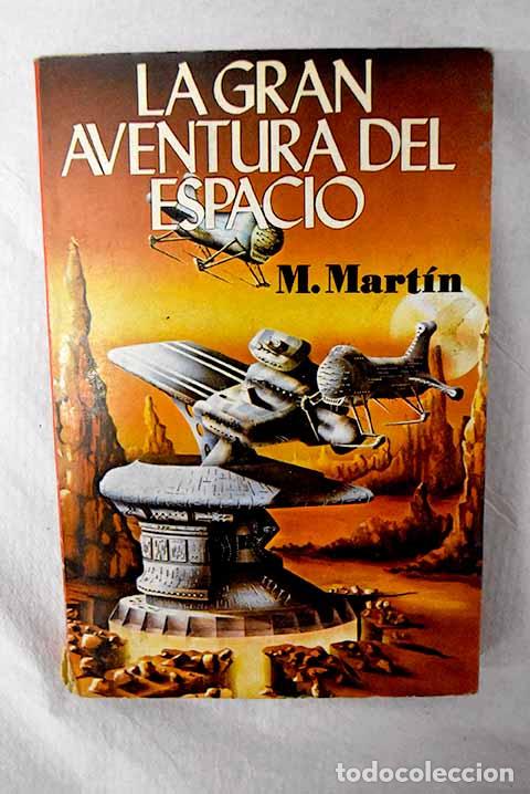 Libri di seconda mano: La gran aventura del espacio.- Mart&iacute;n, M.