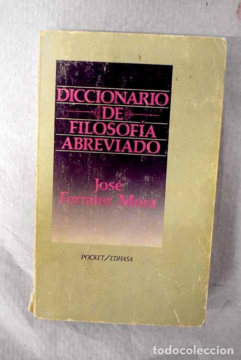 Libri di seconda mano: Diccionario de filosof&iacute;a abreviado.- Ferrater Mora, Jos&eacute;