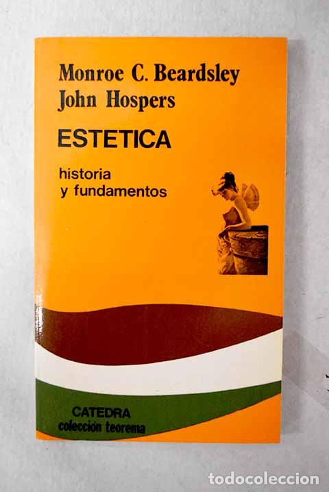 Libri di seconda mano: Est&eacute;tica: historia y fundamentos.- Beardsley, Monroe C.