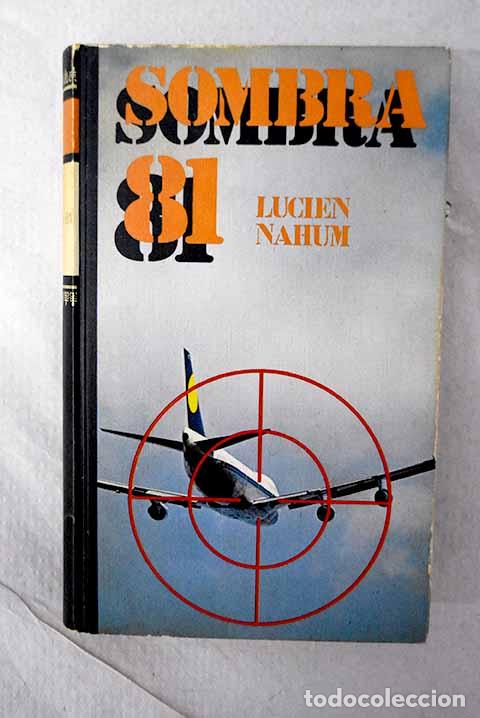 Libros: Sombra 81: Nahum, Luci&eacute;n.- Nahum, Luci&eacute;n