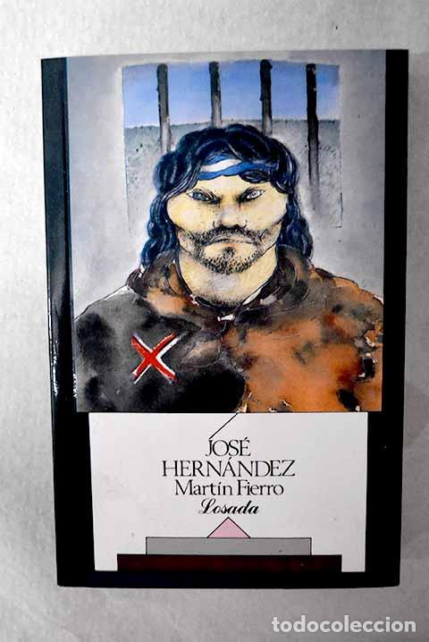 Libros: Mart&iacute;n Fierro: Hern&aacute;ndez, Jos&eacute;.- Hern&aacute;ndez, Jos&eacute;