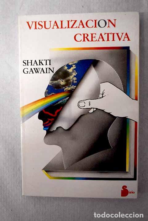 Libros: Visualizaci&oacute;n creativa.- Gawain, Shakti