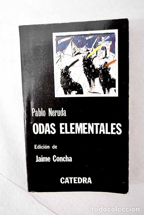 Libros: Odas elementales: Neruda, Pablo.- Neruda, Pablo