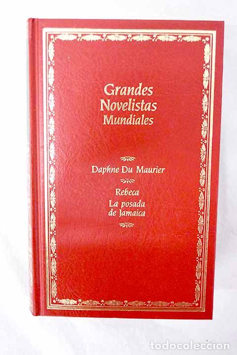 Libros: Rebeca ; La posada de Jamaica.- Du Maurier, Daphne