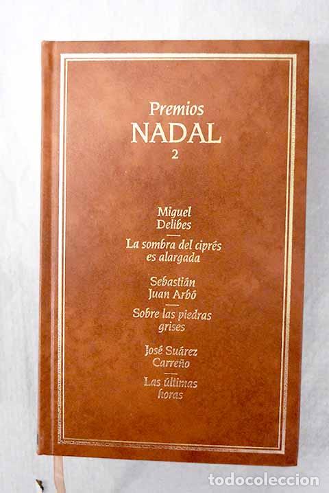 Libros: La sombra del cipr&eacute;s es alargada; Sobre las piedras grises; Las ultimas horas