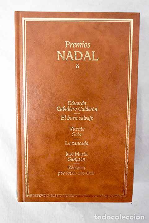 Libros: El buen salvaje; La zancada; R&eacute;quiem por todos nosotros