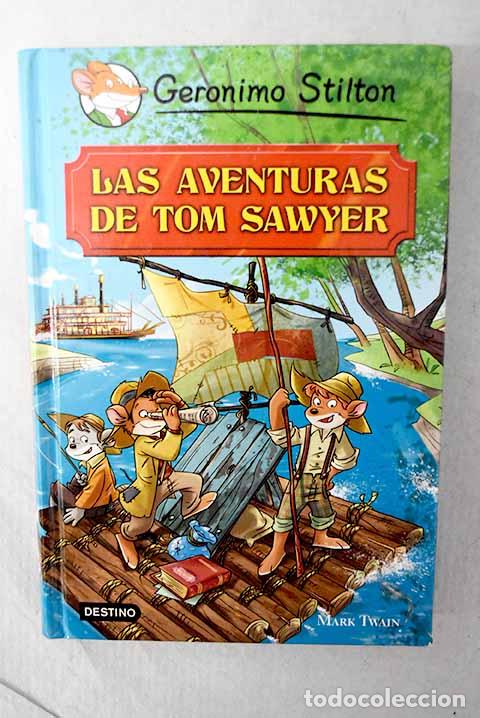 Libros: Las aventuras de Tom Sawyer.- Stilton, Geronimo