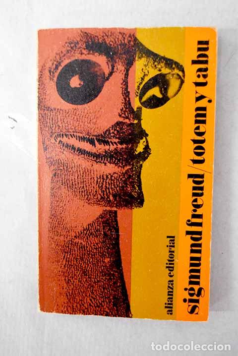 Libros: T&oacute;tem y tab&uacute;: Freud, Sigmund.- Freud, Sigmund