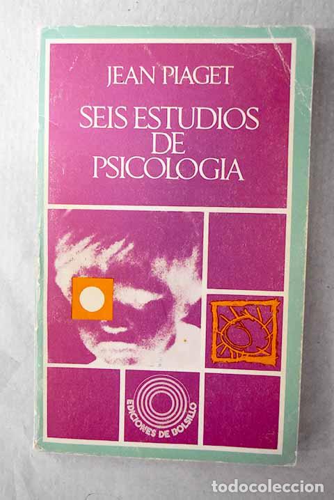 Libros: Seis estudios de psicolog&iacute;a.- Piaget, Jean