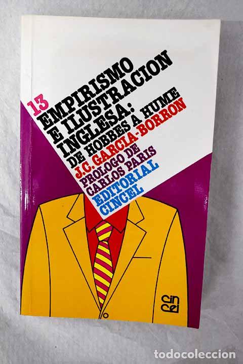 Libros: El empirismo e ilustraci&oacute;n inglesa : de Hobbes a Hume.- Garc&iacute;a-Borr&oacute;n, Juan Carlos