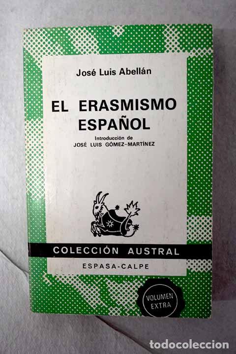 Libros: El erasmismo espa&ntilde;ol.- Abell&aacute;n, Jos&eacute; Luis
