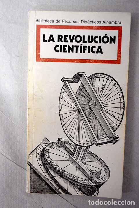 Libros: La revoluci&oacute;n cient&iacute;fica de los siglos XVI y XVII.- Baig, Antoni