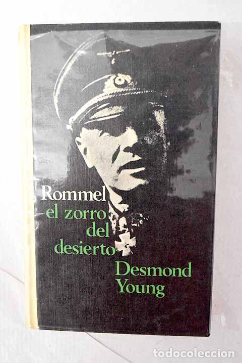 Libri di seconda mano: Rommel, el zorro del desierto.- Young, Desmond