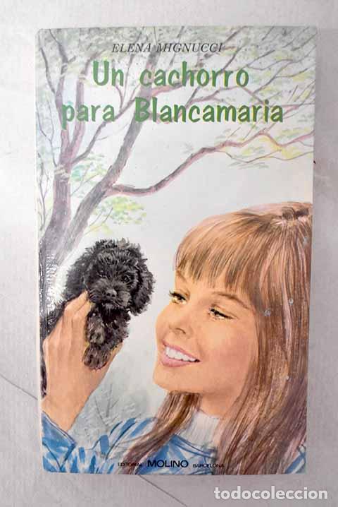 Libri di seconda mano: Un cachorrito para Blancamaria.- Mignucci, Elena