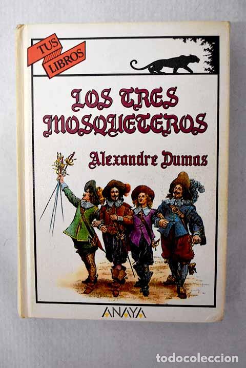 Libri di seconda mano: Los tres mosqueteros.- Dumas, Alejandro