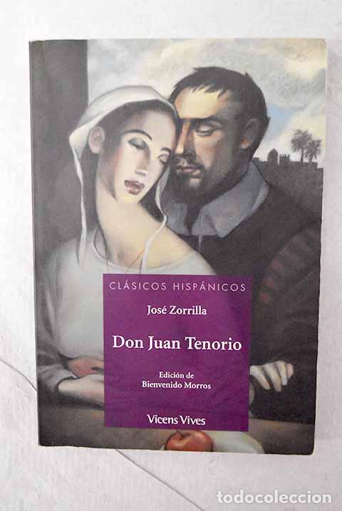 Libri di seconda mano: Don Juan Tenorio: Zorrilla, Jos&eacute;.- Zorrilla, Jos&eacute;