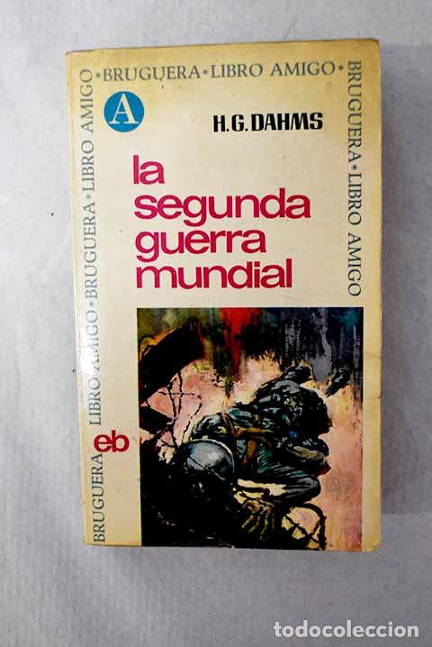 Libri di seconda mano: La segunda guerra mundial.- Dahms, Hellmuth Gunther