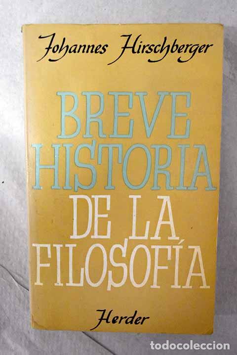 Livros em segunda m&atilde;o: Breve historia de la filosof&iacute;a.- Hirschberger, Johannes