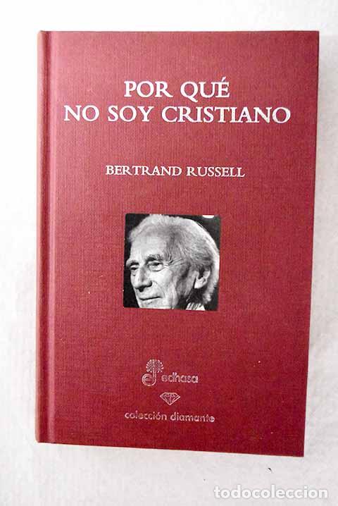 Livros em segunda m&atilde;o: Por qu&eacute; no soy cristiano y otros ensayos.- Russell, Bertrand