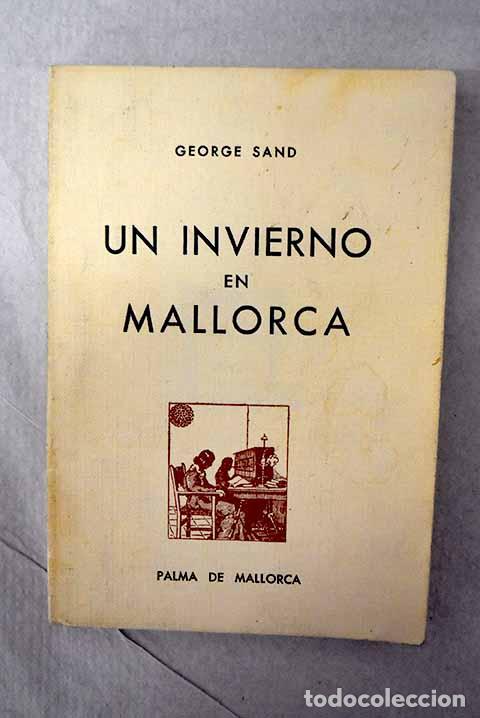 Libri di seconda mano: Un invierno en Mallorca.- Sand, George