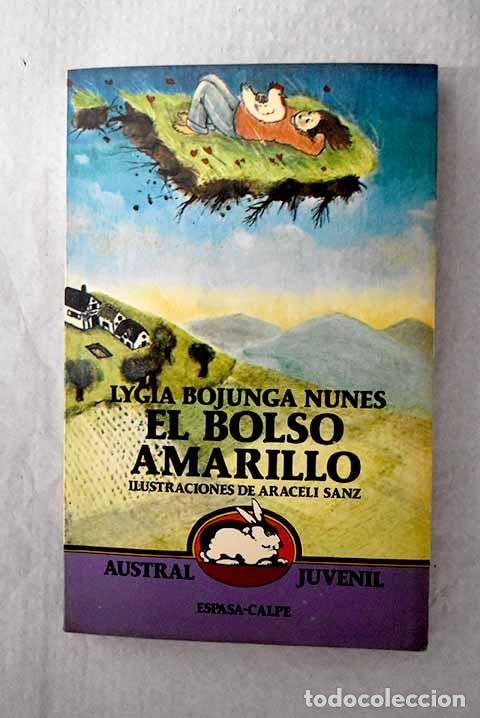 Libri di seconda mano: El bolso amarillo: Nunes, Lygia Bojunga.- Nunes, Lygia Bojunga