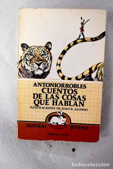 Libri di seconda mano: Cuentos de las cosas que hablan.- Antoniorrobles