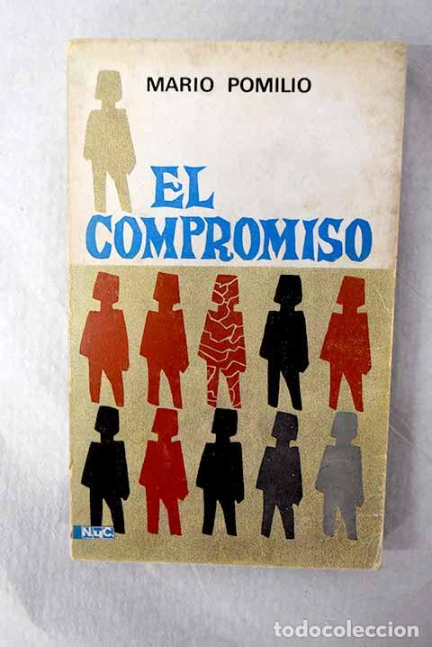 Libri di seconda mano: El compromiso: Pomilio, Mario.- Pomilio, Mario