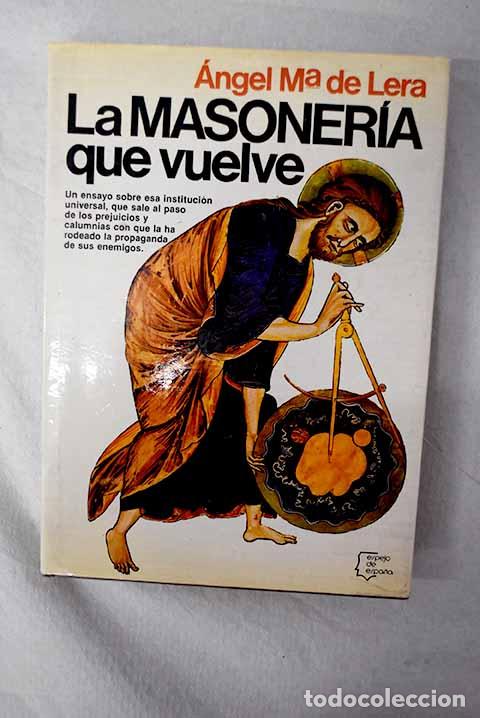 Libri di seconda mano: La masoner&iacute;a que vuelve.- Lera, &Aacute;ngel Mar&iacute;a de