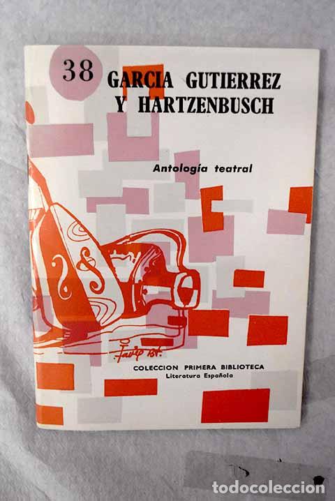 Libros: Garc&iacute;a Guti&eacute;rrez y Hartzenbusch