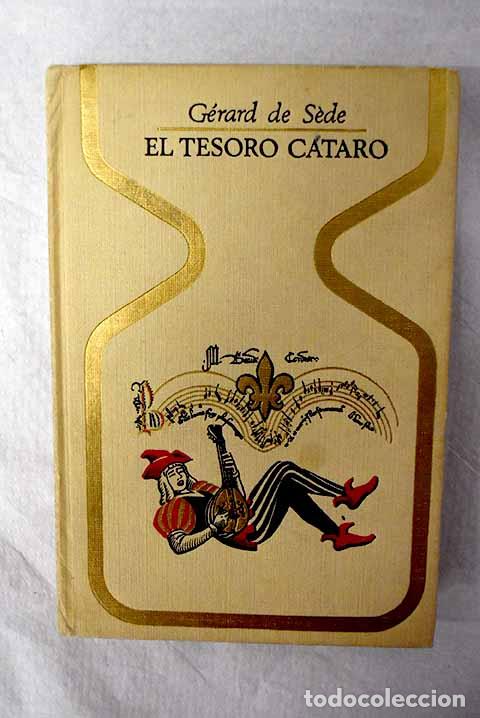 Libros: El tesoro c&aacute;taro: Sede, G&eacute;rard de.- Sede, G&eacute;rard de