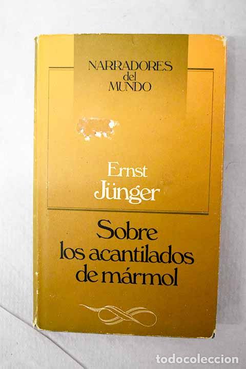 Libros: Sobre los acantilados de m&aacute;rmol.- J&uuml;nger, Ernst