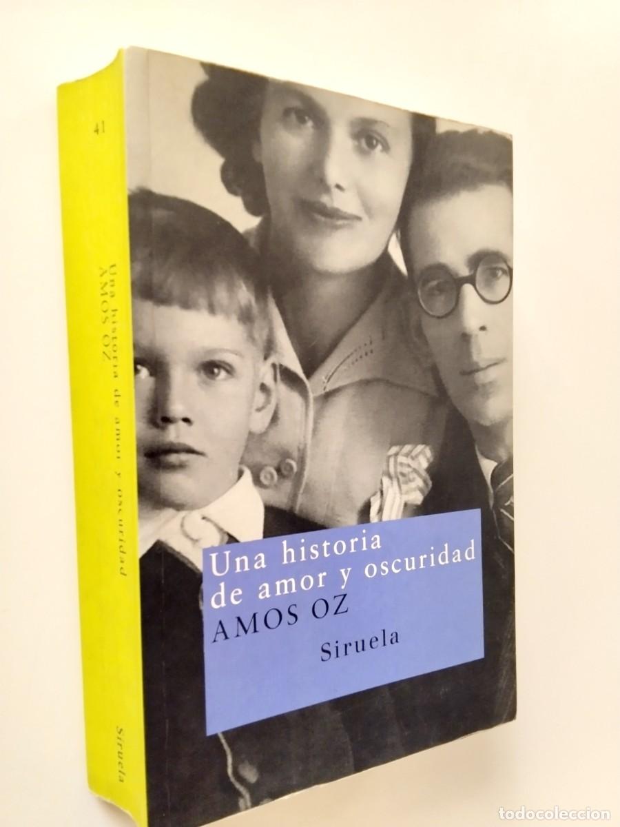 Libros: Amos Oz - Una historia de amor y oscuridad