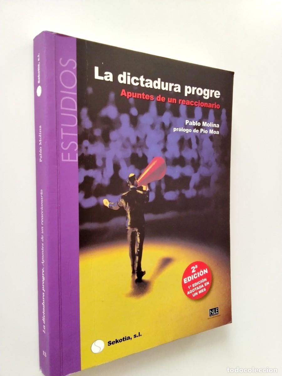 Libros: Pablo Molina - La dictadura progre. Apuntes de un reaccionario