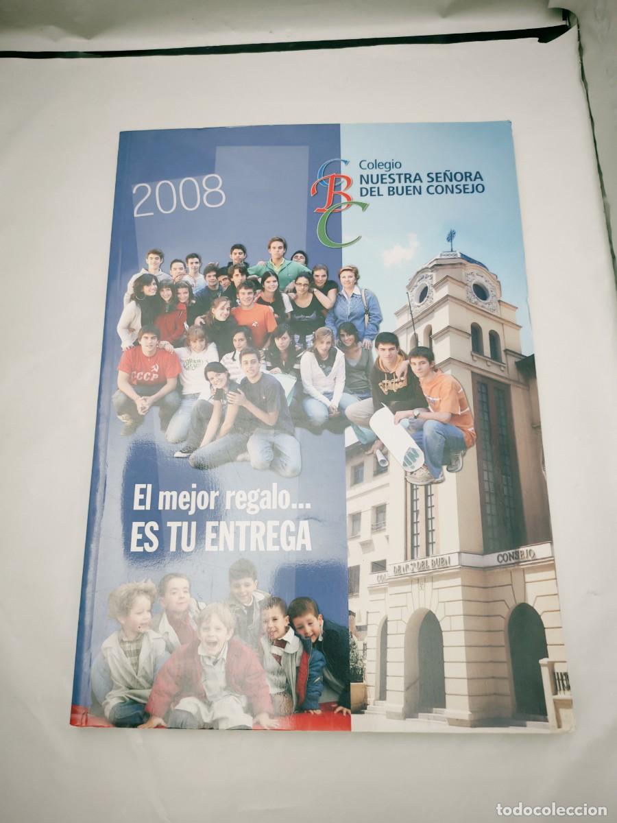 Libri di seconda mano: Revista CBC. Colegio Nuestra Se&ntilde;ora del Buen Consejo, Curso 2007-2008