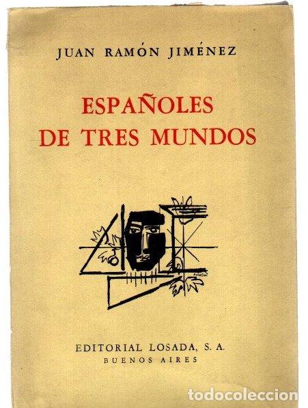 Libros: Espa&ntilde;oles de tres mundos. Viejo mundo, nuevo mundo, otro mundo (caricatura l&iacute;rica) (1914-1940) - Jim