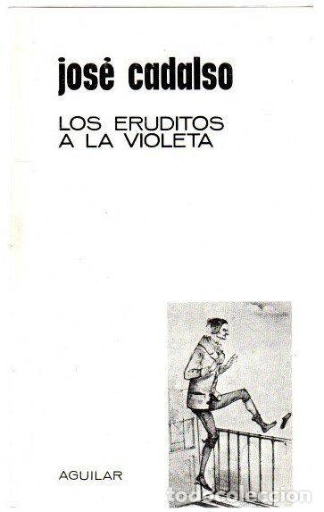 Libros: Los eruditos a la violeta - Cadalso, Jos&eacute; - Foto 1