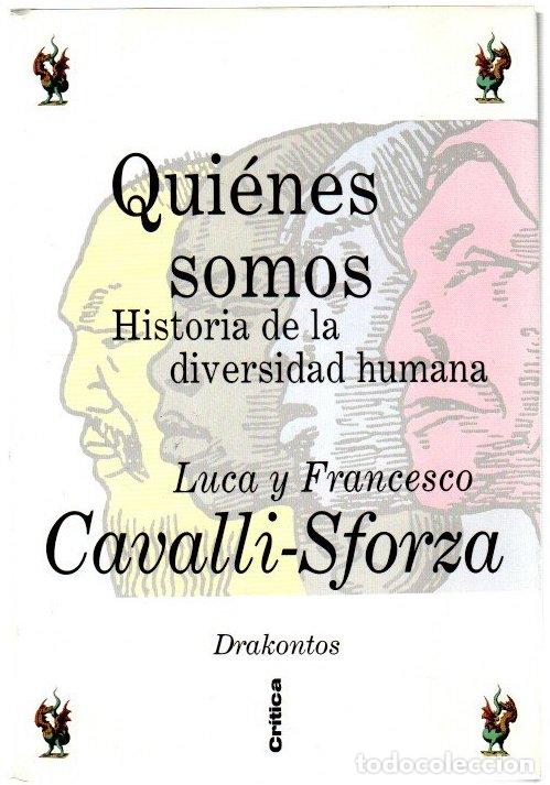 Libros: Qui&eacute;nes somos. Historia de la diversidad humana - Cavalli-Sforza, Luca / Cavalli-Sforza, Francesco
