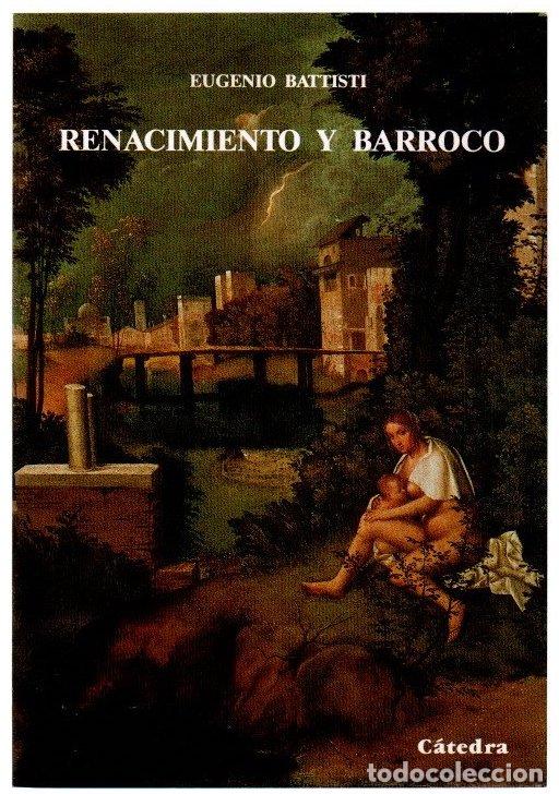 Libros: Renacimiento y Barroco - Battisti, Eugenio
