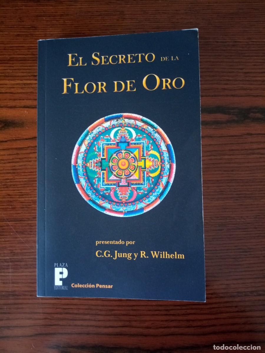 books: &rdquo;El secreto de la flor de oro&rdquo; (presentado por C.G. Jung y R. Wilhelm)