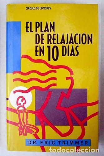 Libros: El plan de relajaci&oacute;n en 10 d&iacute;as