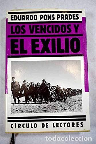 Libri di seconda mano: Los vencidos y el exilio