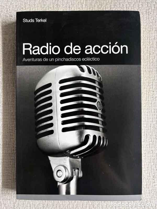 Livros em segunda m&atilde;o: Radio de acci&oacute;n - Studs Terkel