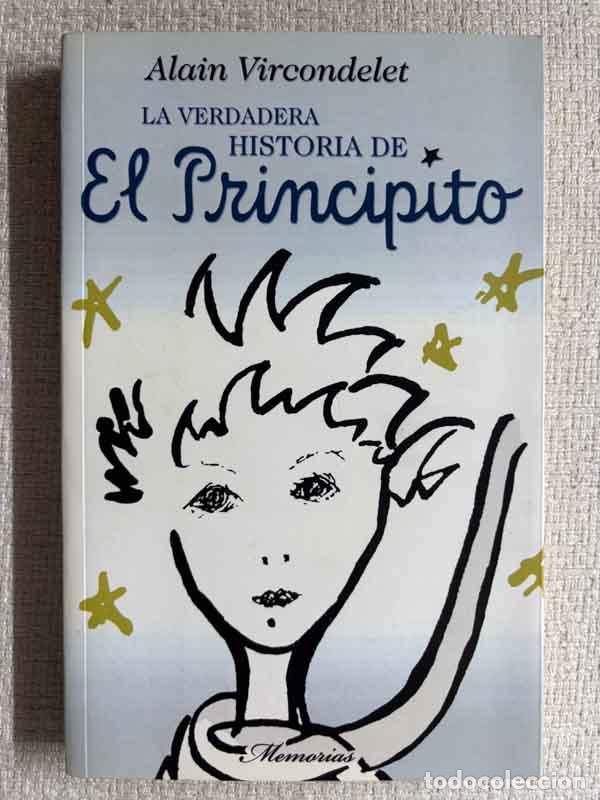 Livros em segunda m&atilde;o: La verdadera historia de El Principito - Alain Vircondelet