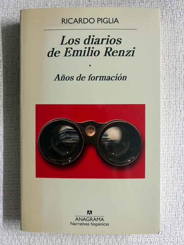 Livros em segunda m&atilde;o: Los diarios de Emilio Renzi, I. A&ntilde;os de formaci&oacute;n - Ricardo Piglia
