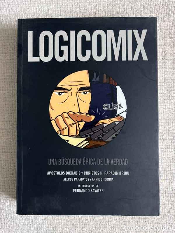 Libri di seconda mano: Logicomix: Una b&uacute;squeda &eacute;pica de la verdad - Apostolos Doxiadis y Christos H. Papadimitriou