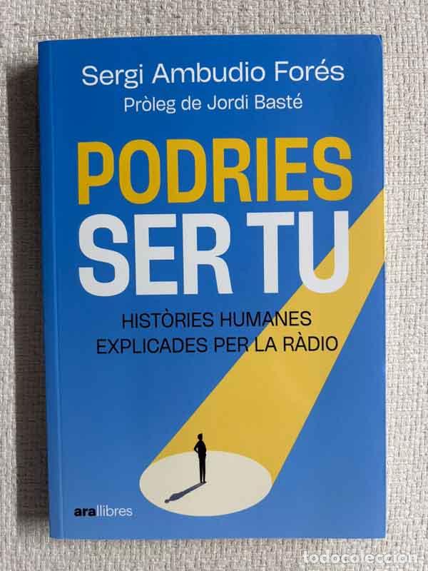 Libri di seconda mano: Podries ser tu - Sergi Ambudio For&eacute;s