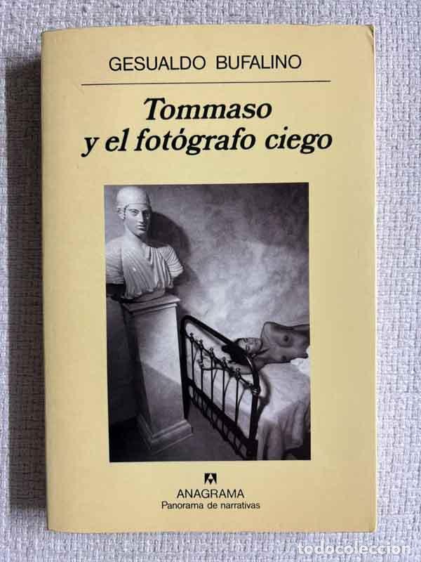 B&uuml;cher: Tommaso y el fot&oacute;grafo ciego - Gesualdo Bufalino