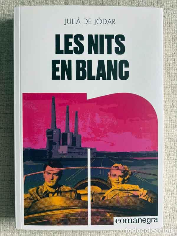 Libri di seconda mano: Les nits en blanc - Juli&agrave; de J&ograve;dar