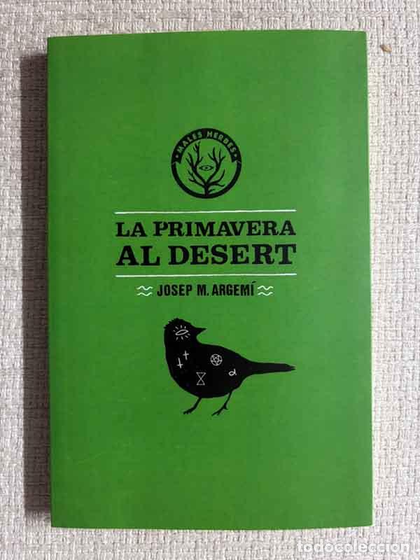 Livros em segunda m&atilde;o: La primavera al desert - Josep M.Argem&iacute;